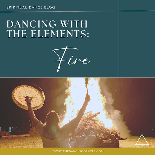 Woman in a white dress standing in front of a giant bonfire lifting a frame drum and mallet and text that says dancing with the elements: fire