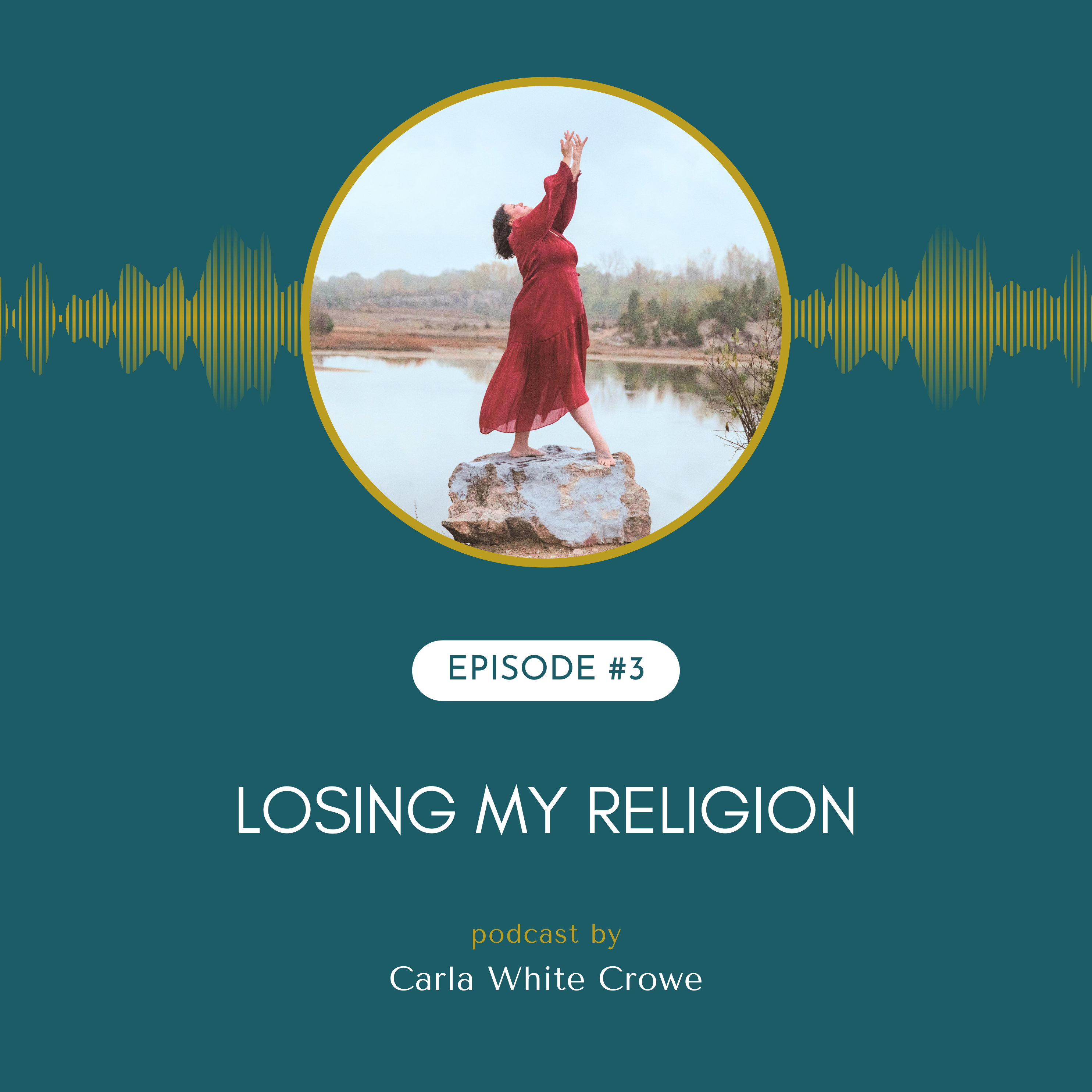 Episode 03 - Losing My Religion episode artwork